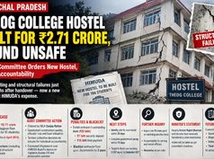 Theog College Hostel Built for ₹2.71 Crore Declared Unsafe; HIMUDA Told to Build New One